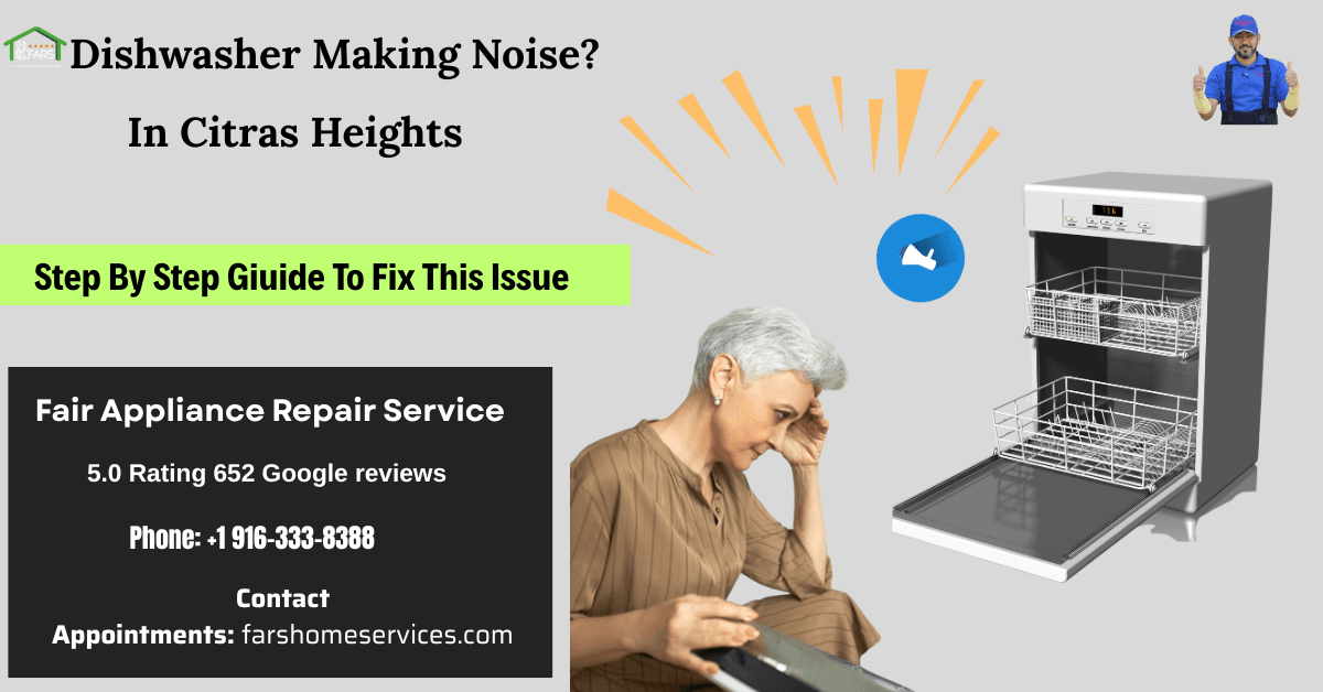 Noisy Dishwasher in Citrus Heights? Restore Kitchen Quiet