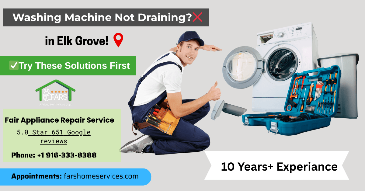 Washing Machine Not Draining in Elk Grove? Try These Solutions First